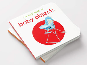 My First Book Of Baby Objects : First Board Book - Ourkids - Wonder House Books