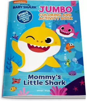 PINKFONG BABY SHARK - MOMMY'S LITTLE SHARK : JUMBO COLORING AND ACTIVITY BOOK - Ourkids - Wonder House Books